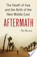 Aftermath: Tras el derramamiento de sangre de las guerras de Estados Unidos en el mundo musulmán - Aftermath: Following the Bloodshed of America's Wars in the Muslim World