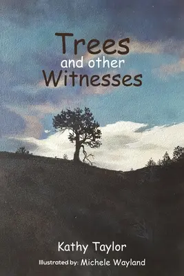 Árboles y otros testigos - Trees and Other Witnesses