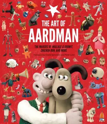 El arte de Aardman: Los creadores de Wallace y Gromit, Chicken Run y mucho más (Wallace and Gromit Book, Claymation Books, Books for Movie Love) - The Art of Aardman: The Makers of Wallace & Gromit, Chicken Run, and More (Wallace and Gromit Book, Claymation Books, Books for Movie Love