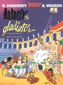 Astérix: Astérix El Gladiador - Álbum 4 - Asterix: Asterix The Gladiator - Album 4