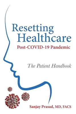 Reajuste de la asistencia sanitaria tras la pandemia de COVID-19 - Resetting Healthcare Post-COVID-19 Pandemic