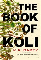 Book of Koli - The Rampart Trilogy, Book 1 (preseleccionado para el Premio Philip K. Dick) - Book of Koli - The Rampart Trilogy, Book 1 (shortlisted for the Philip K. Dick Award)