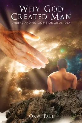 Por qué Dios creó al hombre - Why God Created Man