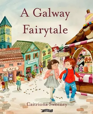 Un cuento de hadas de Galway - A Galway Fairytale
