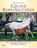 Manual de reproducción equina - Manual of Equine Reproduction