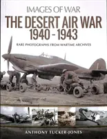 La guerra aérea del desierto 1940-1943 - The Desert Air War 1940-1943