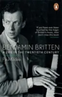 Benjamin Britten - Una vida en el siglo XX - Benjamin Britten - A Life in the Twentieth Century