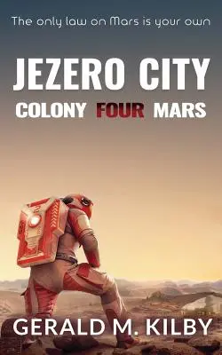 Ciudad Jezero: Colonia Cuatro Marte - Jezero City: Colony Four Mars