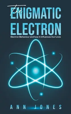 El electrón enigmático - The Enigmatic Electron