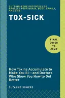 Tox-enfermo: de tóxico a no enfermo - Tox-Sick: From Toxic to Not Sick