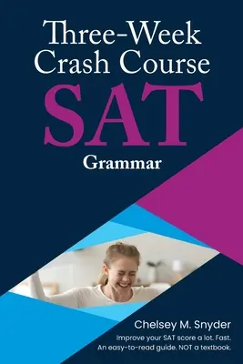 Curso acelerado de tres semanas SAT - Gramática - Three Week SAT Crash Course - Grammar