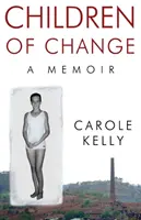 Hijos del cambio: A Memoir - Children of Change: A Memoir