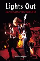 Lights Out: Sobrevivir a los 70 con UFO - Lights Out: Surviving the '70s with UFO