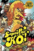 Super Pro K.O. Vol. 3, 3: Oro por Gloria - Super Pro K.O. Vol. 3, 3: Gold for Glory