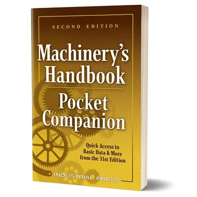 Manual de Maquinaria Pocket Companion: Acceso rápido a datos básicos y más de la 31ª edición - Machinery's Handbook Pocket Companion: Quick Access to Basic Data & More from the 31st Edition