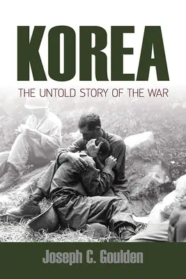 Corea: La historia no contada de la guerra - Korea: The Untold Story of the War