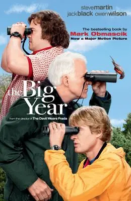 El Gran Año: Una historia de hombre, naturaleza y obsesión aviar - The Big Year: A Tale of Man, Nature, and Fowl Obsession