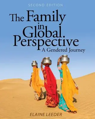 La familia en perspectiva mundial: Un viaje con perspectiva de género - The Family in Global Perspective: A Gendered Journey