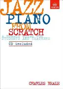 Jazz Piano from Scratch: guía práctica para estudiantes y profesores - Jazz Piano from Scratch - a how-to guide for students and teachers