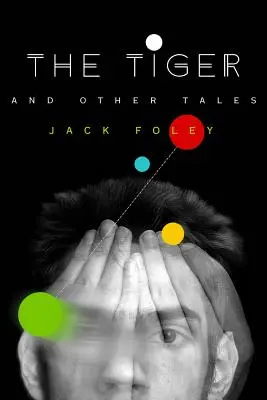 El tigre y otros cuentos - The Tiger and Other Tales