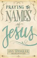 Rezar los nombres de Jesús - Praying the Names of Jesus