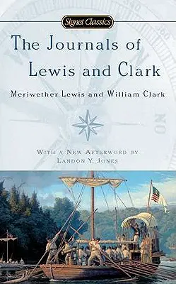 Los diarios de Lewis y Clark - The Journals of Lewis and Clark