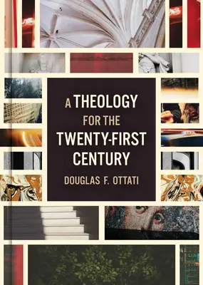 Una teología para el siglo XXI - A Theology for the Twenty-First Century