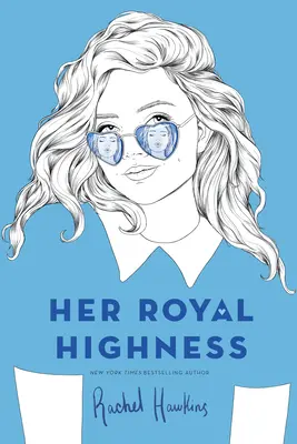 Su Alteza Real - Her Royal Highness