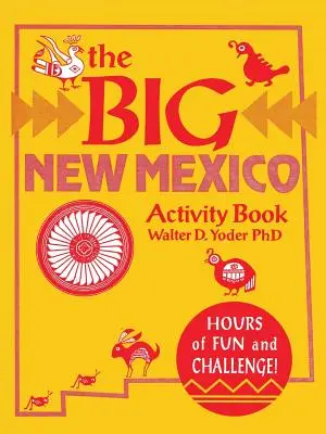 El gran libro de actividades de Nuevo México - The Big New Mexico Activity Book