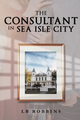 El consultor en Sea Isle City - The Consultant in Sea Isle City