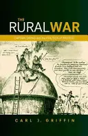 La guerra rural: El capitán Swing y la política de la protesta - The Rural War: Captain Swing and the Politics of Protest