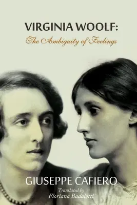 Virginia Woolf La Ambigüedad Del Sentimiento - Virginia Woolf: The Ambiguity Of Feeling