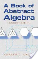 Un libro de álgebra abstracta: Segunda edición - A Book of Abstract Algebra: Second Edition