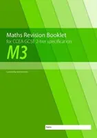 M3 Maths Revision Booklet para CCEA GCSE 2-tier Specification - M3 Maths Revision Booklet for CCEA GCSE 2-tier Specification