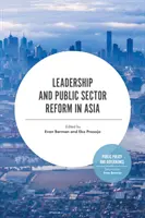 Liderazgo y reforma del sector público en Asia - Leadership and Public Sector Reform in Asia