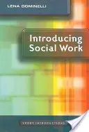 Einführung in die Sozialarbeit - Introducing Social Work