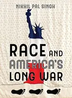 La raza y la larga guerra de Estados Unidos - Race and America's Long War