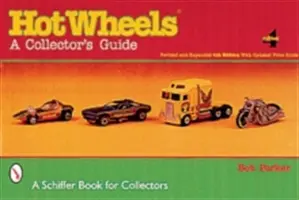 Hot Wheels(r): Guía del coleccionista - Hot Wheels(r): A Collector's Guide