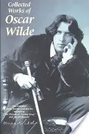 Las obras completas de Oscar Wilde - The Collected Works of Oscar Wilde