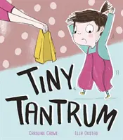 Pequeña rabieta - Tiny Tantrum