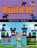 ¡Constrúyelo! Mundo Medieval: Haz modelos supercool con tus piezas Lego(r) favoritas - Build It! Medieval World: Make Supercool Models with Your Favorite Lego(r) Parts