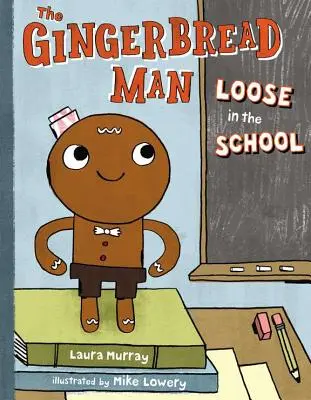 El hombre de jengibre suelto en la escuela - The Gingerbread Man Loose in the School