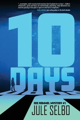 10 días: Un misterio de Dee Rommel - 10 Days: A Dee Rommel Mystery