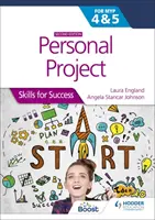 Proyecto personal para el IB MYP 4&5: Skills for Success Segunda edición - Skills for Success - Personal Project for the IB MYP 4&5: Skills for Success Second edition - Skills for Success