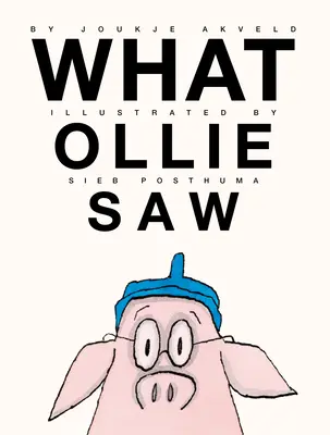 Lo que vio Ollie - What Ollie Saw