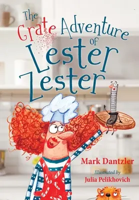 La gran aventura de Lester Zester - The Grate Adventure of Lester Zester