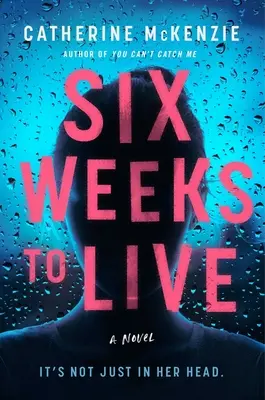 Seis semanas para vivir - Six Weeks to Live