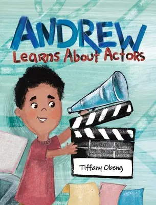 Andrew aprende sobre actores - Andrew Learns About Actors