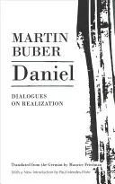 Daniel: Diálogos sobre la realización - Daniel: Dialogues on Realization