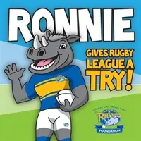 Ronnie Gives Rugby League a Try - Aprende a leer con Ronnie el Rinoceronte - Ronnie Gives Rugby League a Try - Learn to read with Ronnie the Rhino